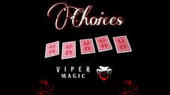Choices by Viper Magic