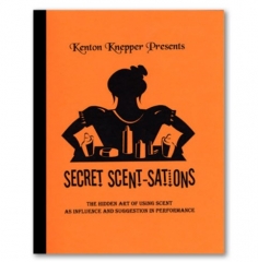 Secret Scent-sations by Kenton Knepper