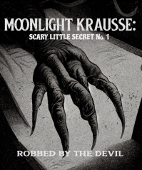 Scary Little Secrets by Moonlight Krausse Secret No. 1 (eBook)