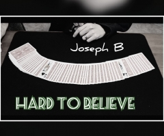 HARD TO BELIEVE by Joseph B