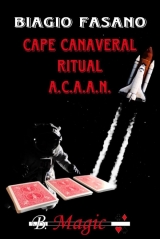 Cape Canaveral Ritual ACAAN by Biagio Fasano