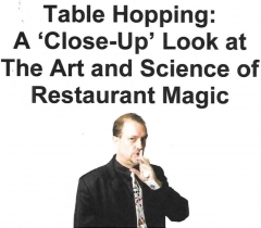 Lecture Notes: Table Hopping, the Art & Science of Restaurant Magic By Keith Leff