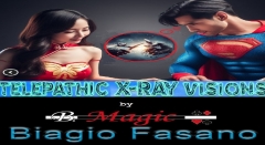 Telepathic X-Ray Visionn: The Catch of the Superhero by Biagio Fasano (B. Magic)