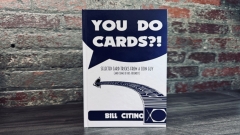 You Do Cards Selected Card Tricks from a Coin Guy (and Some of his Friends) by Bill Citino