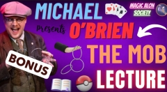 Exclusive BONUS of Lecture The MOB by Michael OBrien
