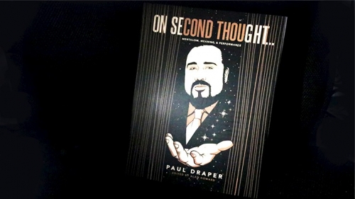 presale price - On Second Thought... Mentalism, Meaning, and Performance by Paul Draper presale price - On Second Thought... Mentalism, Meaning, and Performance by Paul Draper