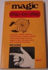 Magic, step-by-step By Ian Adair