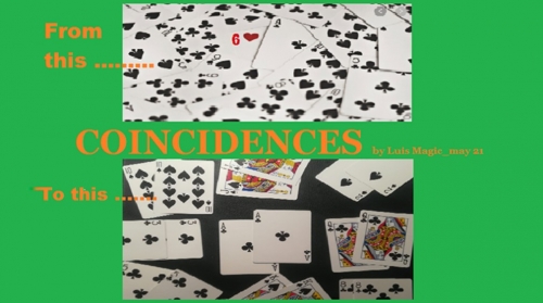 Coincidences by Luis Magic Coincidences by Luis Magic
