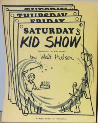 Walt Hudson - Saturdays Kid Show Walt Hudson - Saturdays Kid Show