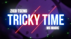 Tricky Time by Zico Tseng and MS Magic