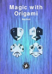 Ray Bolt – Magic With Origami (British Origami Society, Booklet 09)