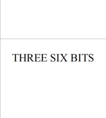 Three Six Bits by Frank Chapman