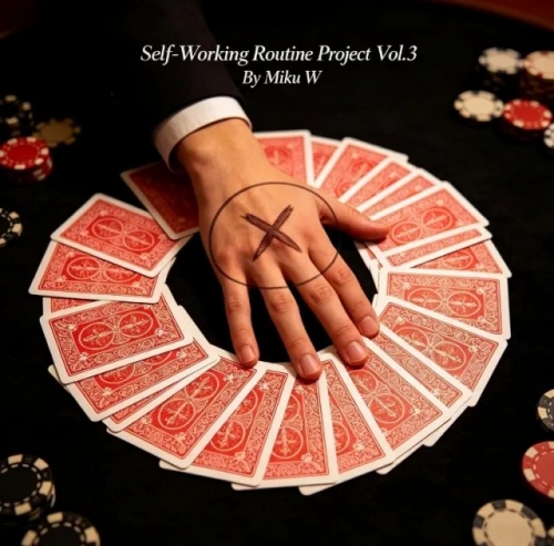 Self-Working Routine Project Vol.3 By Miku W Self-Working Routine Project Vol.3 By Miku W