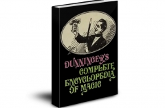 Dunningers Complete Encyclopedia of Magic Ebook by Joseph Dunninger