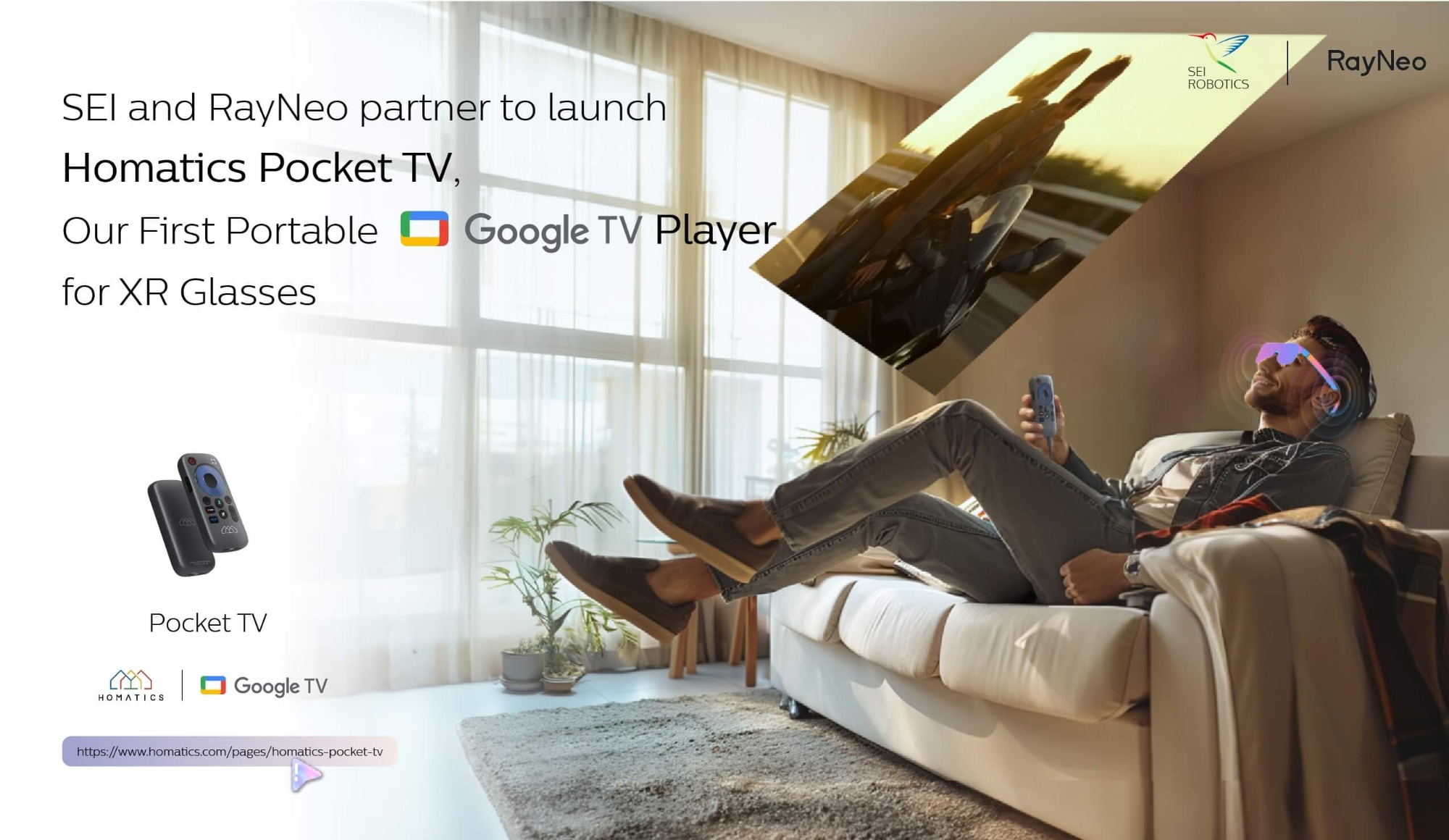 SEI and RayNeo partner to launch Homatics Pocket TV, Our First Portable Google TV™ Player for XR Glasses