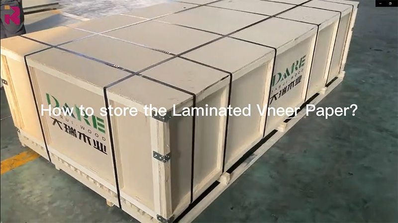 How to store the LAMINATED VENEER PAPER ?