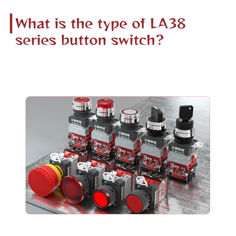 Quel est le type de commutateur à bouton LA38 ?