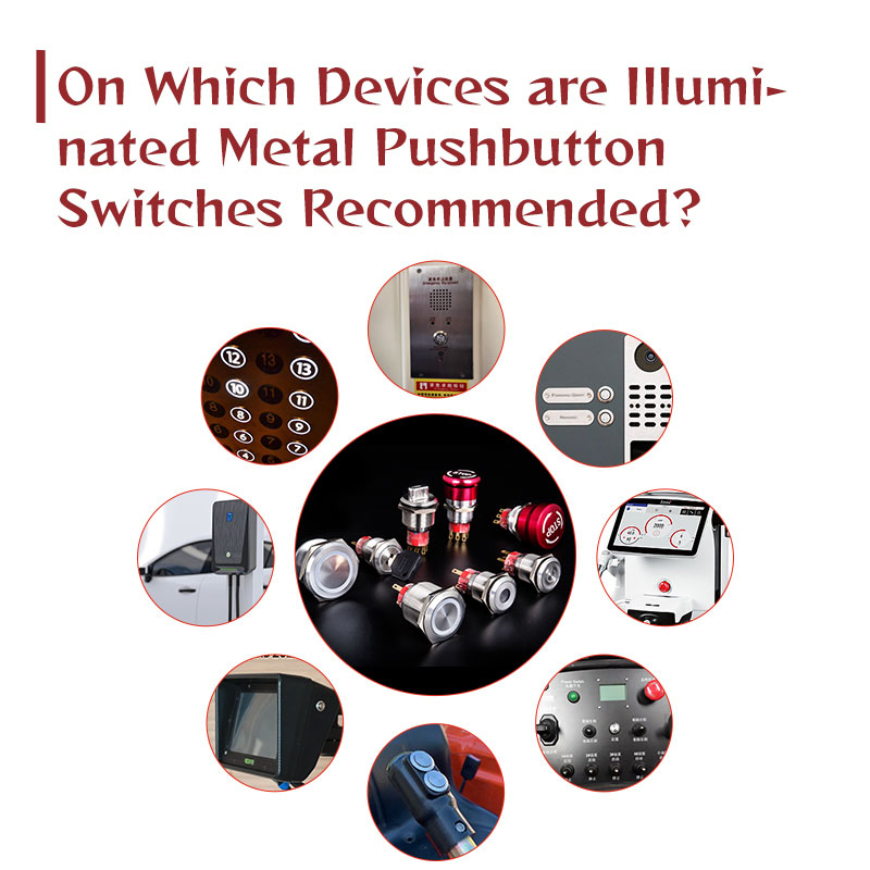 Em quais dispositivos os interruptores de botão de metal iluminados são recomendados?
