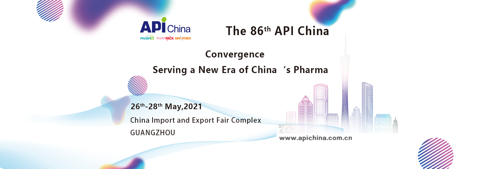 The 86th API China: 26-28 May 2021 (Guangzhou)