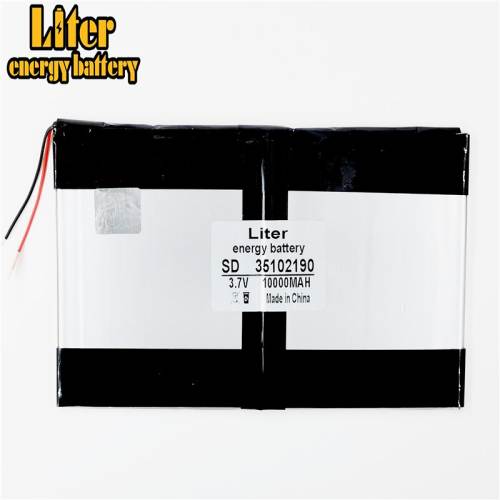 3.7V 10000mAH 35102190 Liter energy battery polymer lithium ion battery Li-ion battery for tablet pc