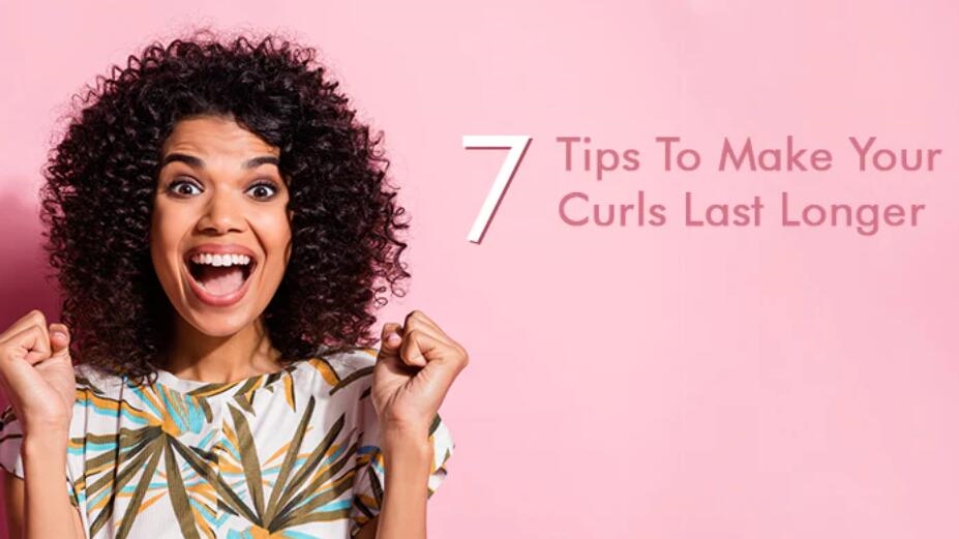 7 Tips To Make Your Curls Last Longer