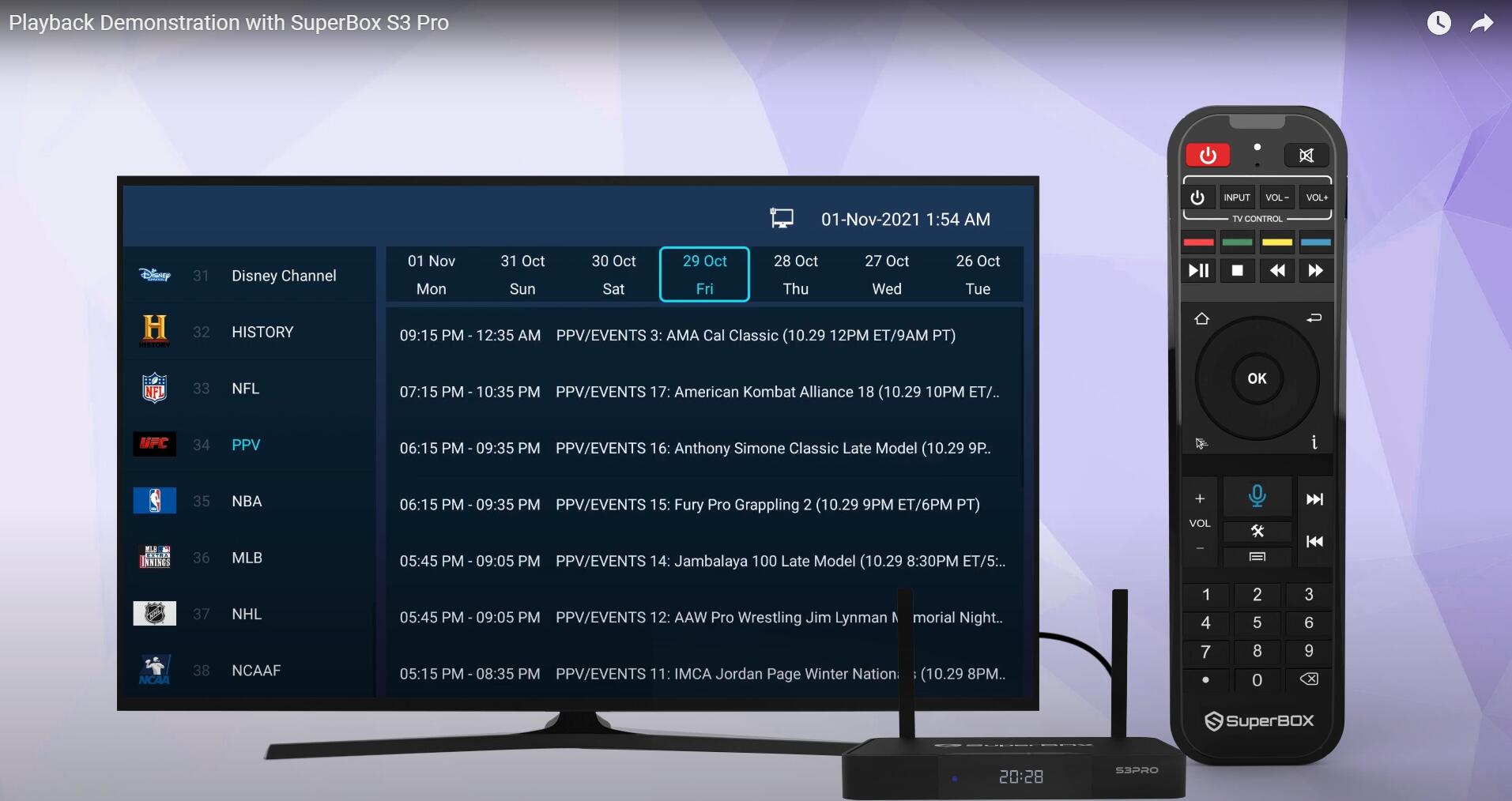 Superbox - You can watch past TV shows, sports, in the last 7 days.