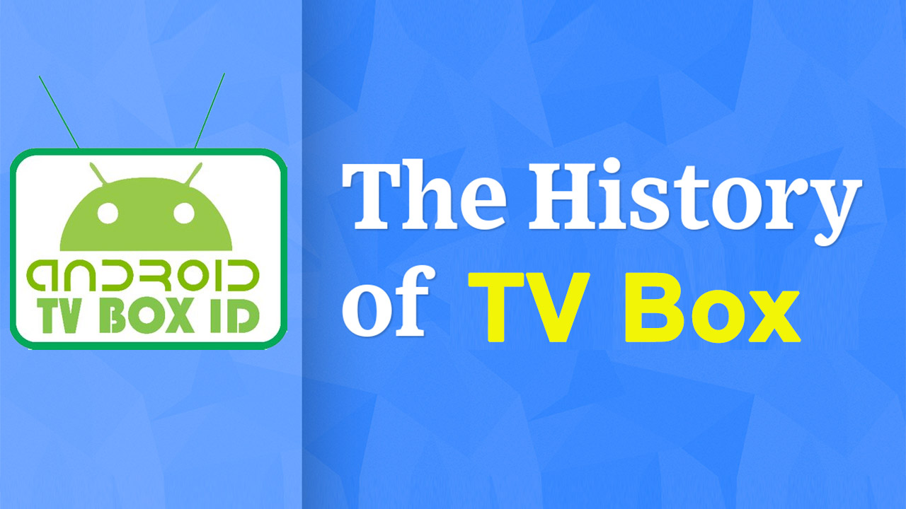 Die Geschichte der TV-Box
