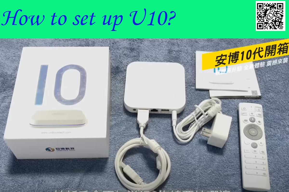 How to Set Up Unblock 10 TV box?