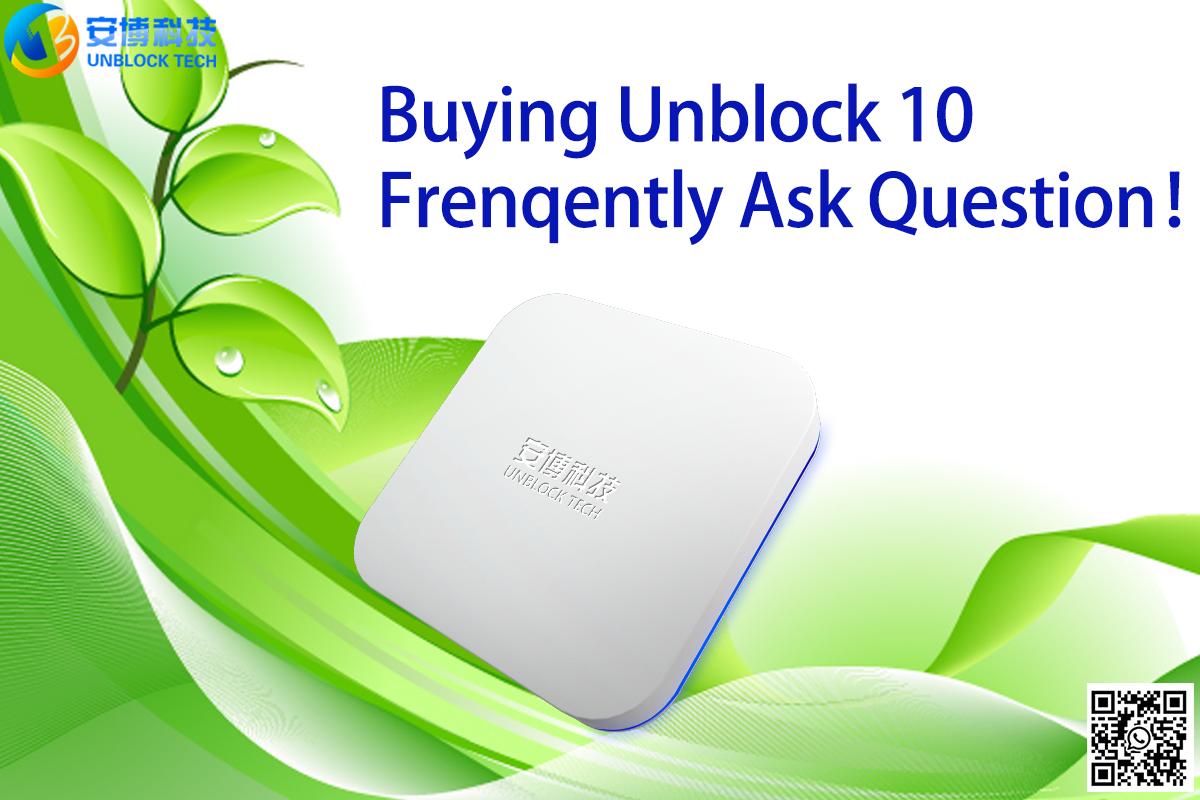 What's frenqently asked questions buying Ubox10?