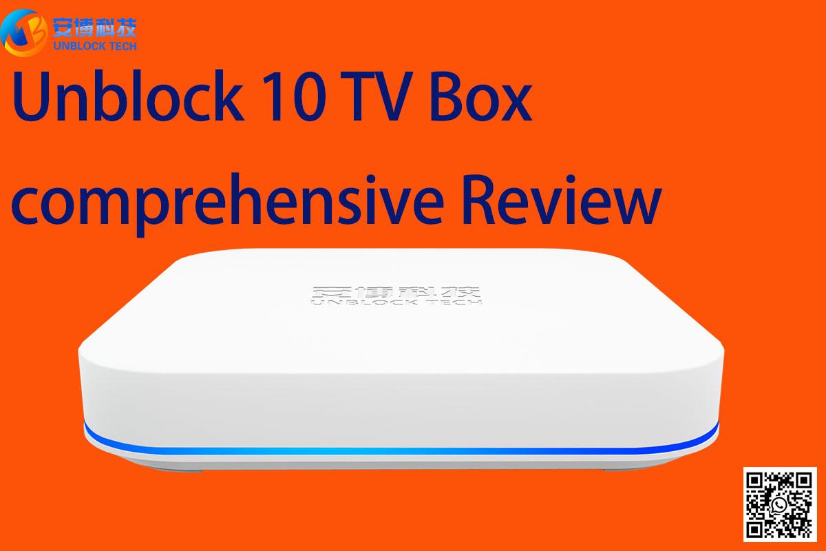 Un examen complet de la box TV Unblock 10