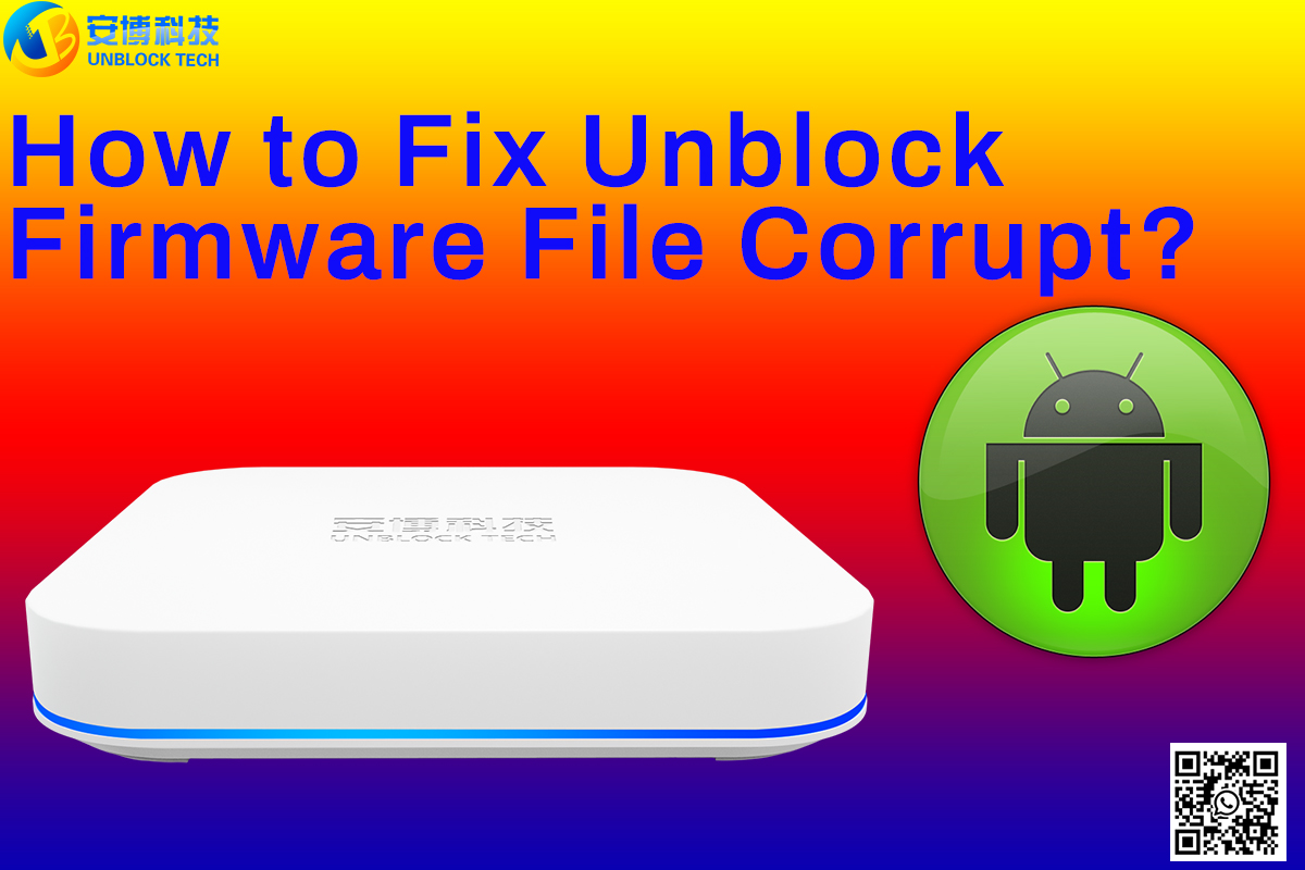 How to Fix Unblock Firmware File Corrupt?