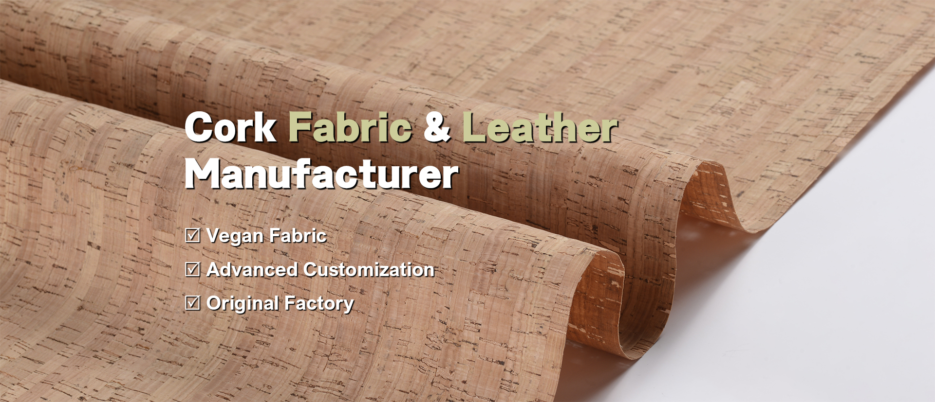 Cork Fabric & Leather Manufacturer