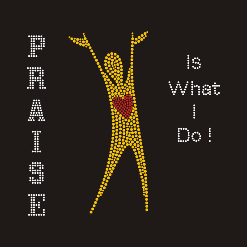 "praise is what i do"custom rhinestone