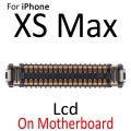 Replacement For iPhone XS MAX Touch Screen Digitizer LCD Display FPC Connector on Mainboard Logicboard Original