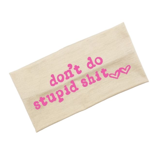 Don't be stupid logo letter sports headband