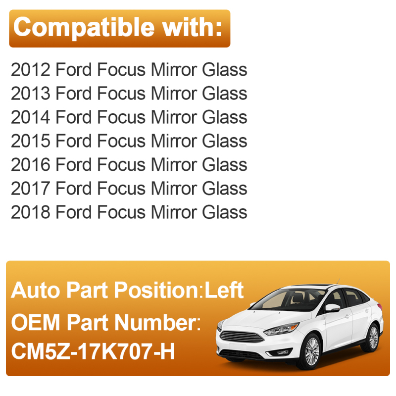 Side Heated Mirror Glass Replacement for Ford Focus 2012-2018 CM5Z-17K707-H CM5Z-17K707-G