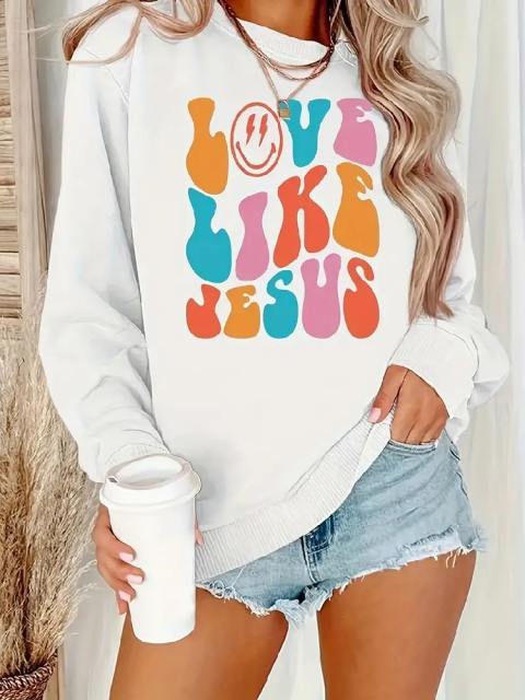Crew Neck Love Like Jesus Print Sweatshirt