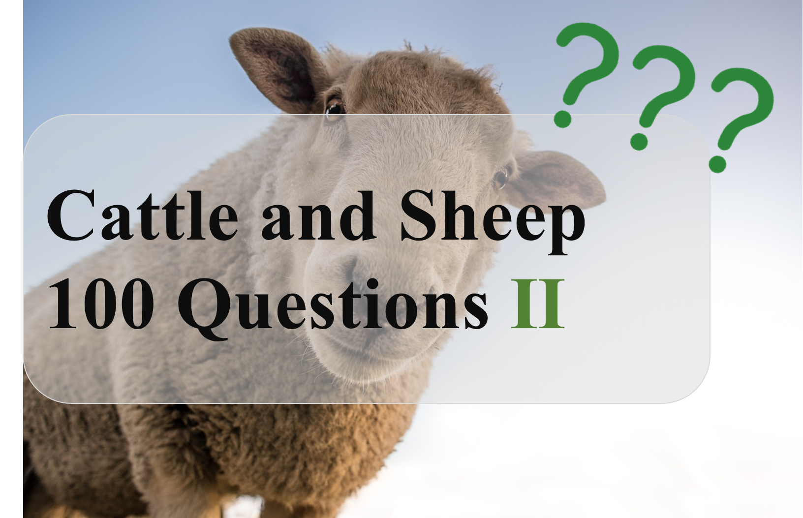 Cattle and Sheep 100 Questions  Ⅱ