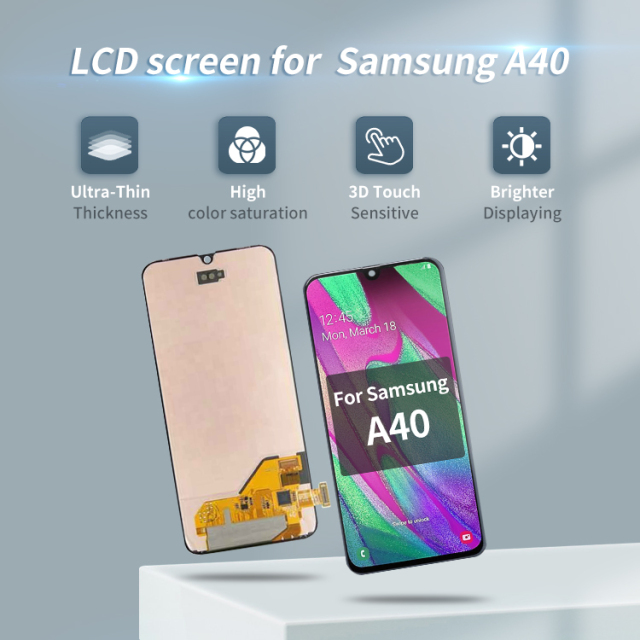 Mobile phone screen for samsung A40 display mobile phone lcd for samsung galaxy A40 lcd screen