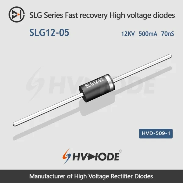 SLG12-05 Fast recovery High voltage diode 12KV 500mA 70nS