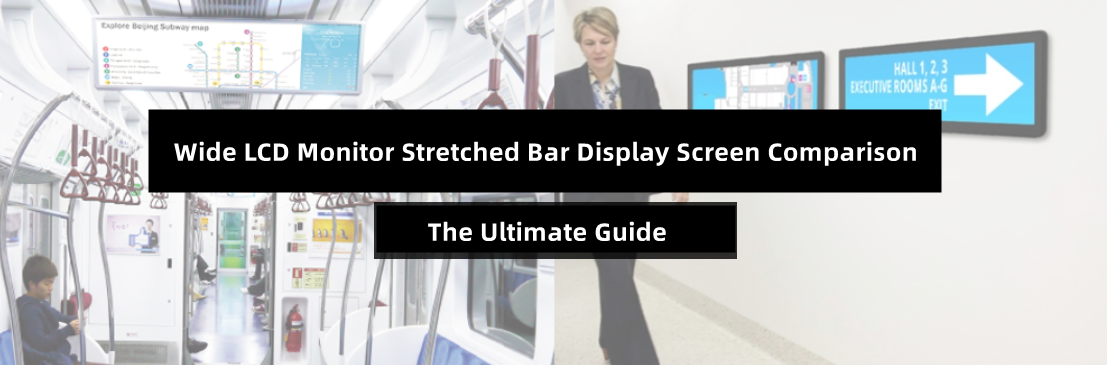LCD Bar Screens: Revolutionizing Visual Displays in the Digital Age