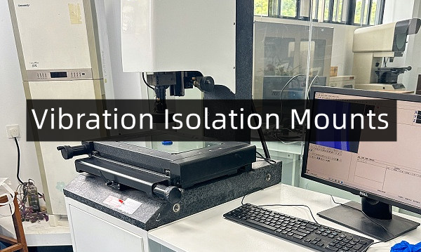 Vibration Isolation Mounts: Essential Components for Modern Engineering Stability