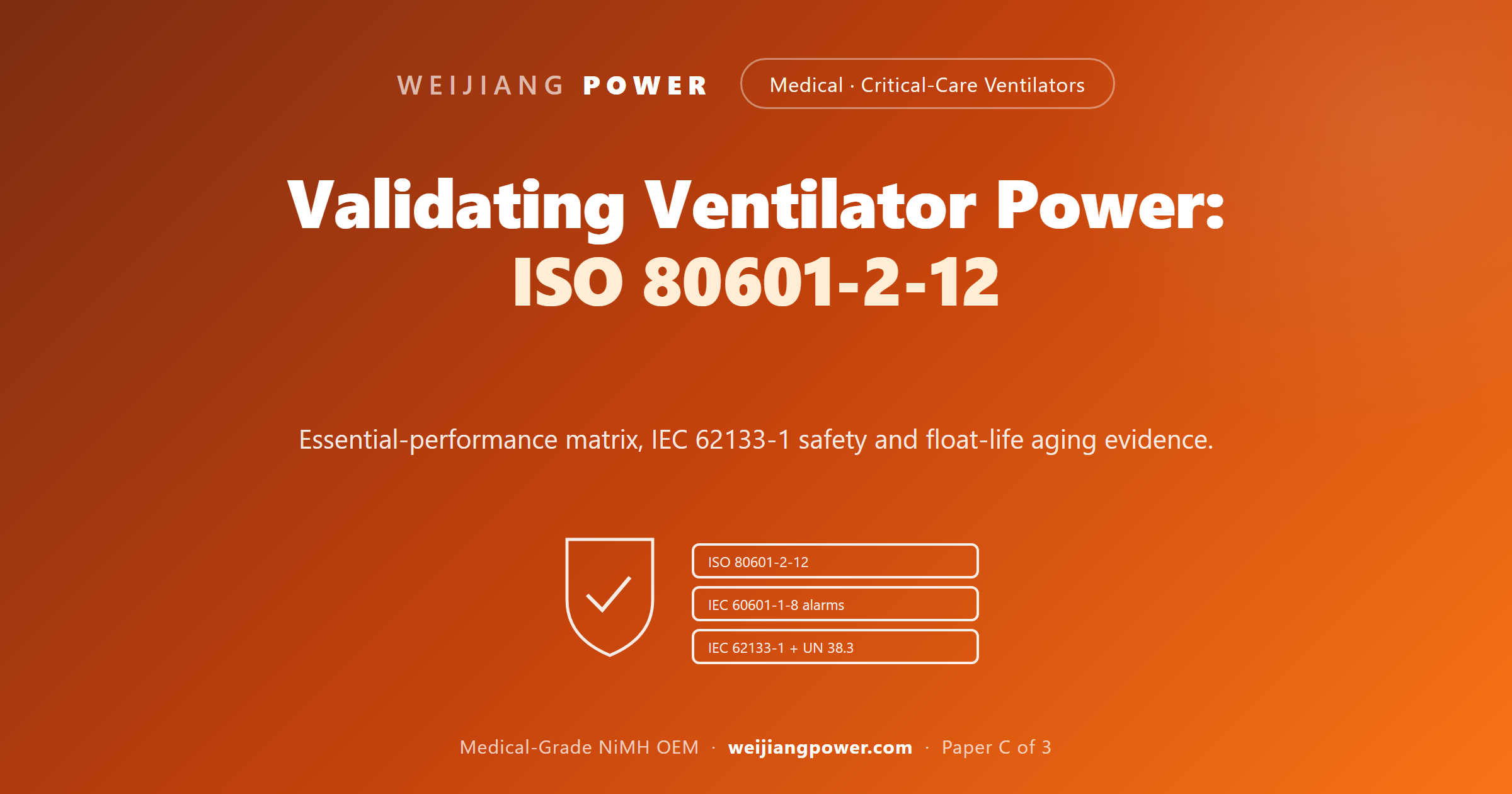 ventilator battery validation ISO 80601-2-12 IEC 62133 testing evidence
