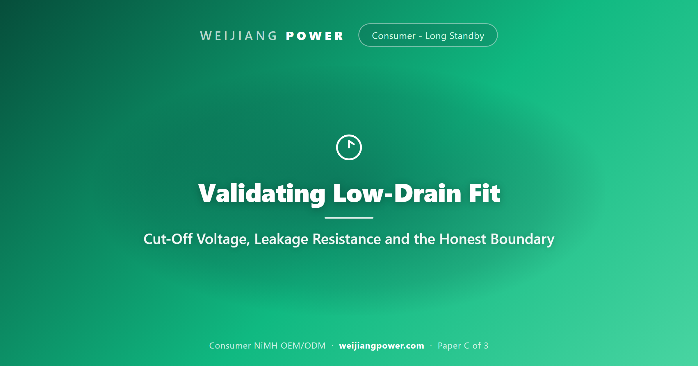 validation of LSD NiMH low drain standby cut-off voltage leakage resistance long interval retention test
