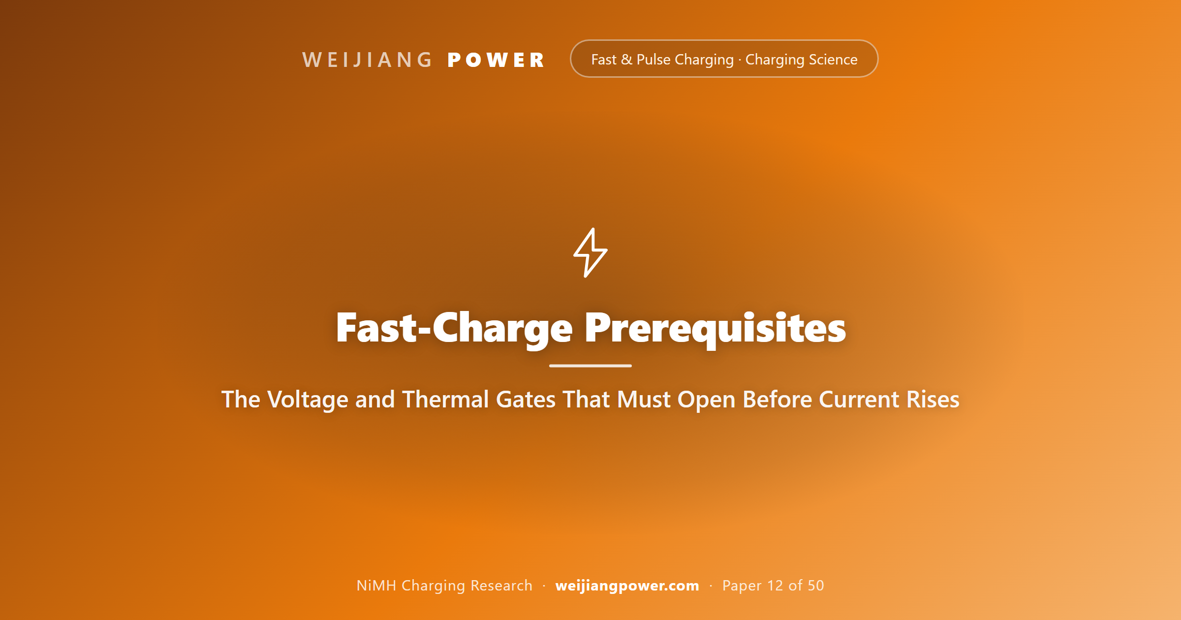 Fast-Charge Prerequisites: The Voltage and Thermal Gates That Must Open Before Current Rises