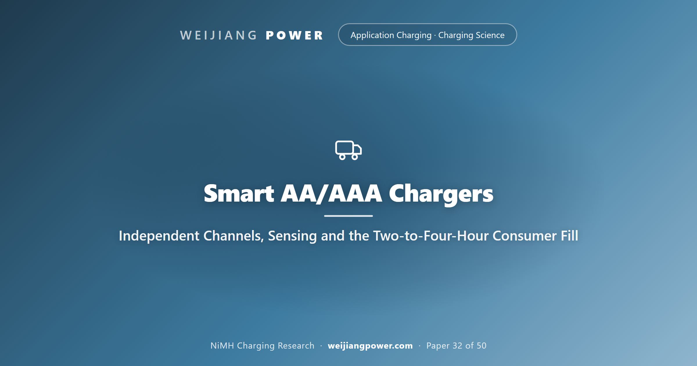 Smart AA/AAA Chargers: Independent Channels, Sensing and the Two-to-Four-Hour Consumer Fill