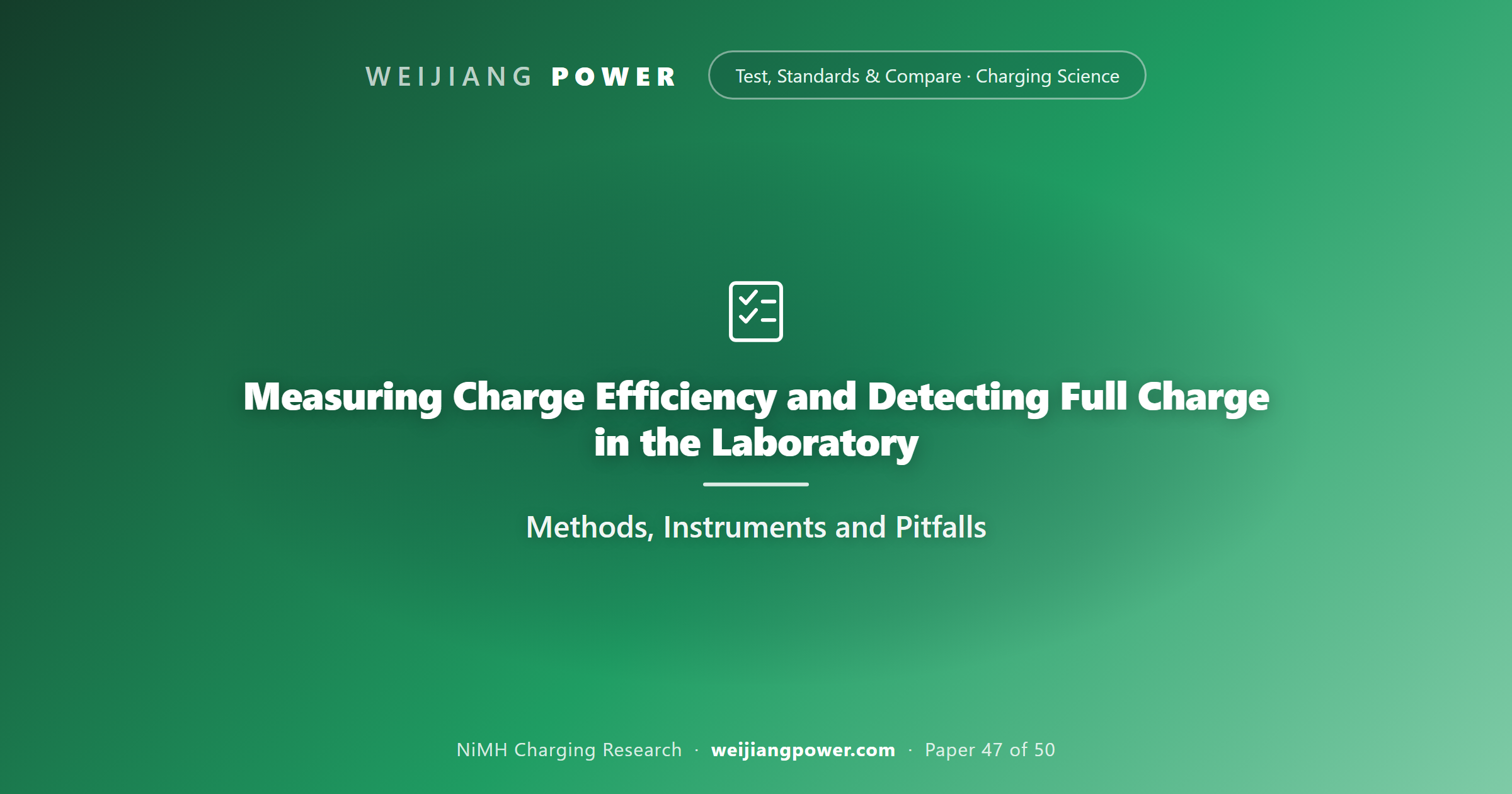 Measuring Charge Efficiency and Detecting Full Charge in the Laboratory: Methods, Instruments and Pitfalls
