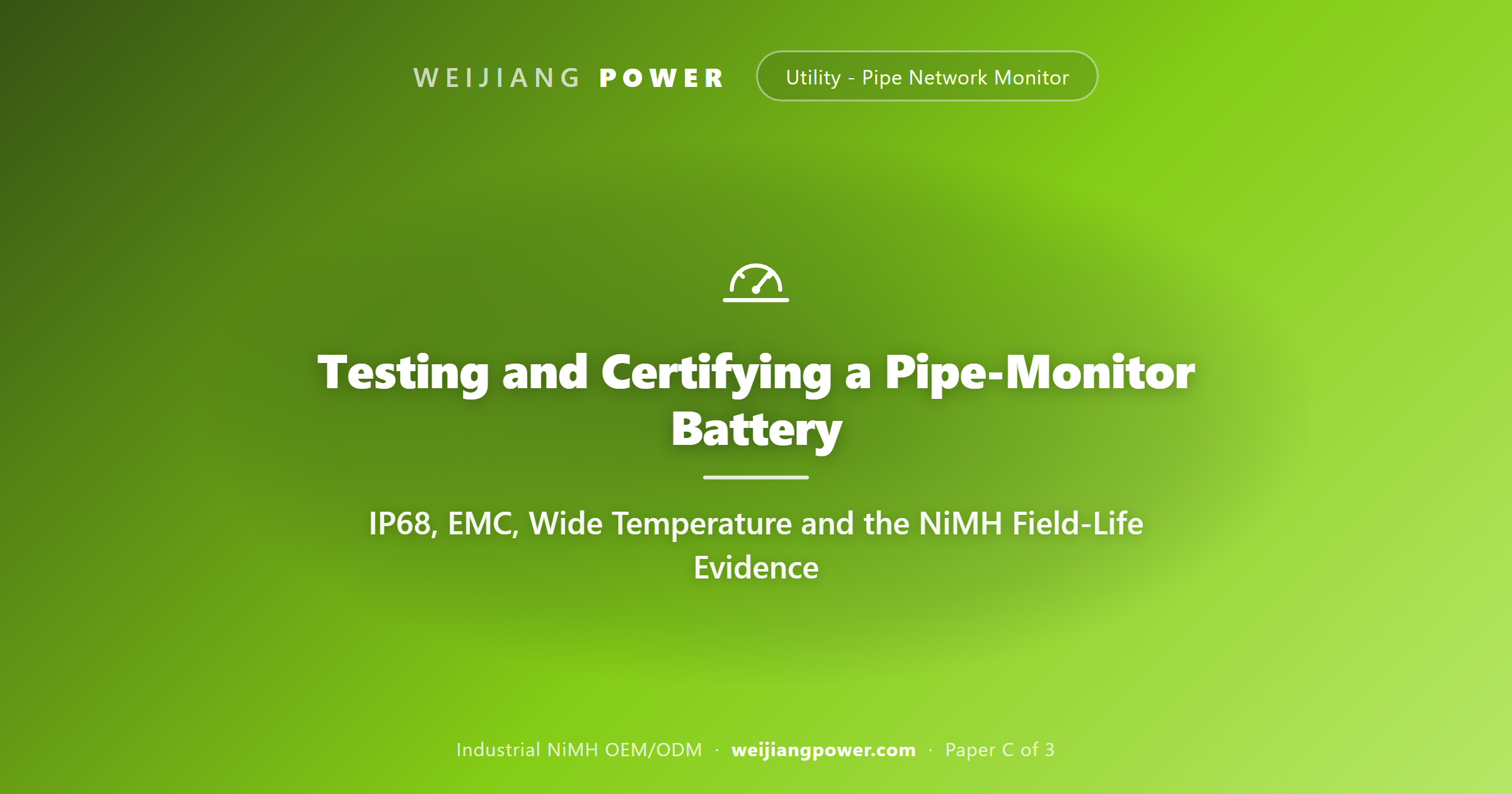 Academic cover for testing a remote pipe-monitor NiMH battery under IP68 and wide temperature