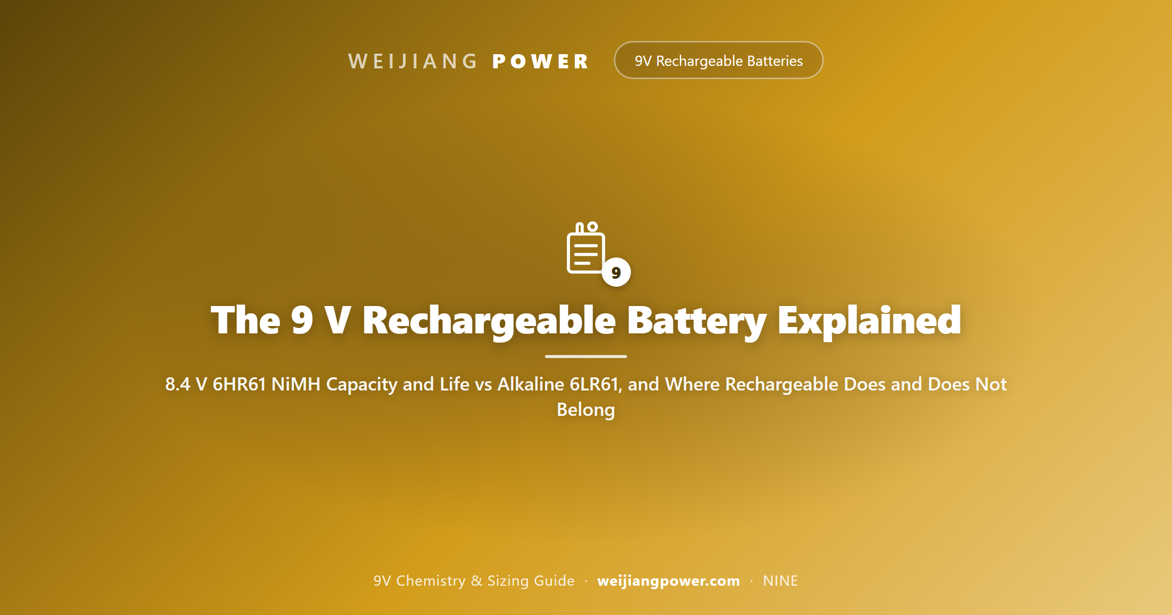 The 9 V Rechargeable Battery Explained: 8.4 V 6HR61 NiMH Capacity and Life vs Alkaline 6LR61, and Where Rechargeable Does and Does Not Belong