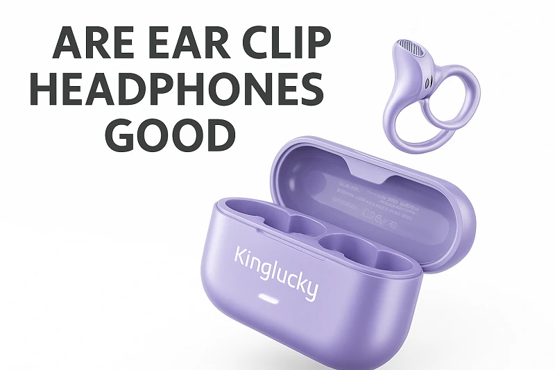 Are Ear Clip Headphones Good